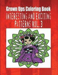bokomslag Grown Ups Coloring Book Interesting and Exciting Patterns Vol. 3
