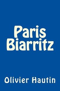 bokomslag Paris Biarritz