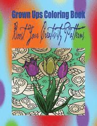David Stanley - Grown Ups Coloring Book Boost Your Creativity Patterns Mandalas, Häftad