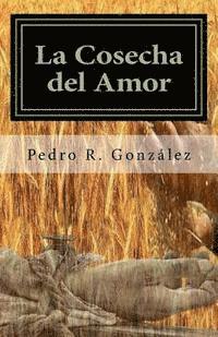 bokomslag La Cosecha del Amor: Poesía para Semana Santa