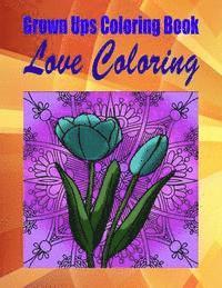 bokomslag Grown Ups Coloring Book Love Coloring