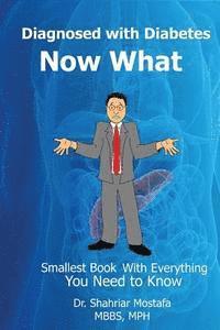 bokomslag Diagnosed with Diabetes. Now What!: Smallest Book with Everything You Need to Know