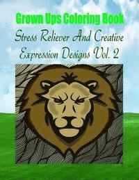 bokomslag Grown Ups Coloring Book Stress Reliever And Creative Expression Designs Vol. 2 Mandalas