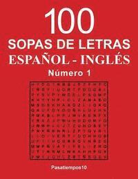 bokomslag 100 Sopas de letras Español - Inglés - N. 1