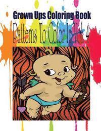 Grown Ups Coloring Book Patterns To Color In Vol. 4 Mandalas 1