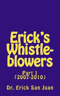 bokomslag Erick's Whistleblowers: Part 1 (2007-10)