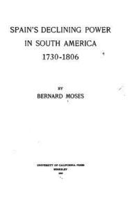 bokomslag Spain's Declining Power in South America