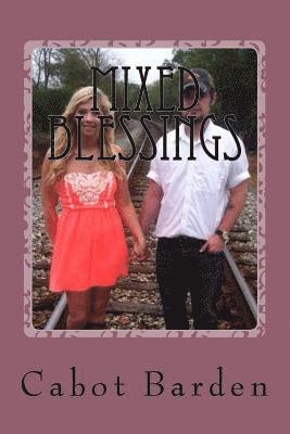 Mixed Blessings: The Toby Series, Book 2 1