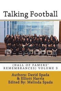 bokomslag Talking Football (Hall Of Famers' Remembrances) Volume 3