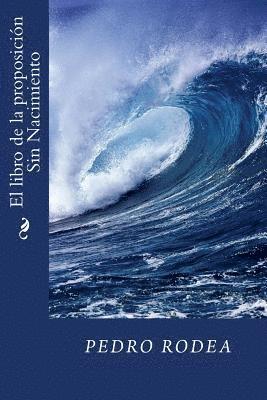 El libro de la proposicion Sin Nacimiento 1