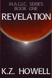 bokomslag Revelation: M.A.G.I.C. Series Book One