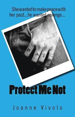 Protect Me Not 1