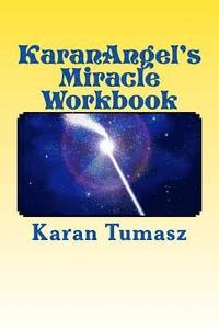 bokomslag KaranAngel's Miracle Workbook