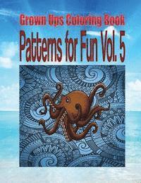 Michele Saucedo - Grown Ups Coloring Book Patterns for Fun Vol. 5 Mandalas, Häftad