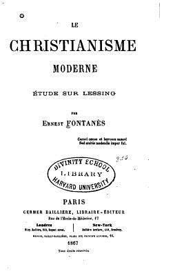 bokomslag Le christianisme moderne - Etude sur Lessing