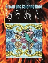 bokomslag Grown Ups Coloring Book Ready For Coloring Vol. 1 Mandalas