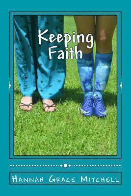 Keeping Faith 1