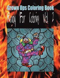 bokomslag Grown Ups Coloring Book Ready For Coloring Vol. 2 Mandalas