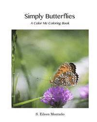 Simply Butterflies: A Color Me Coloring Book 1