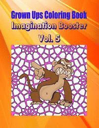 bokomslag Grown Ups Coloring Book Imagination Booster Vol. 5 Mandalas