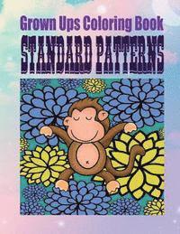 bokomslag Grown Ups Coloring Book Standard Patterns Mandalas