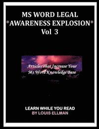 bokomslag MS Word Legal -- *Awareness Explosion* Volume 3: Articles That Increase Your MS Word Knowledge Base.