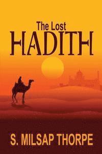 bokomslag The Lost Hadith