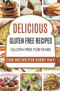 bokomslag Gluten Free: Gluten Free Recipes - Gluten Free Cookbook - Gluten Free Diet - Gluten Free Books - Gluten Free Baking - Gluten Free R