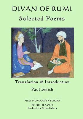 Rumi - Divan of Rumi: Selected Poems, Häftad