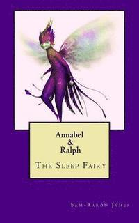 bokomslag Annabel & Ralph: Meeting Ralph The Sleep Fairy