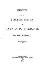 bokomslag Selections From the Numerous Letters and Patriotic Speeches of My Husband