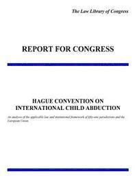 bokomslag Hague Convention on International Child Abduction