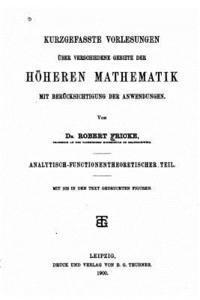 bokomslag Kurzgefasste vorlesungen uber verschiedene gebiete der höheren mathematik mit berucksichtigung der anwendungen