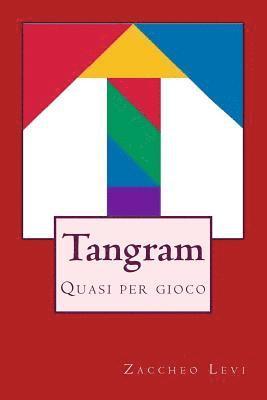 Tangram: Quasi per gioco 1