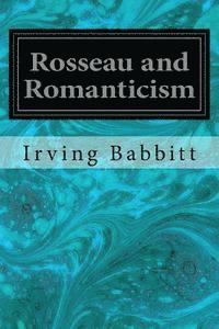 Rosseau and Romanticism 1