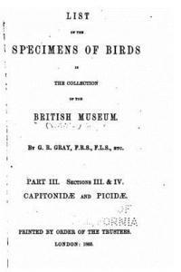 bokomslag List of the Specimens of Birds in the Collection of the British Museum - Part III