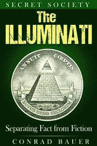 bokomslag Secret Society The Illuminati: Separating Fact from Fiction