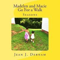 bokomslag Madelyn and Macie Go For a Walk: The Four Seasons