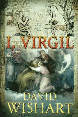 David Wishart - I, Virgil, Häftad