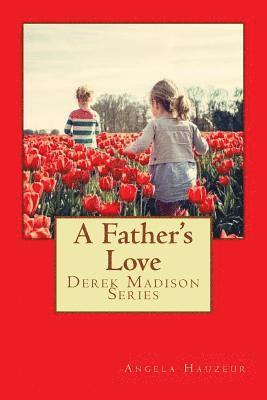 A Father's Love 1