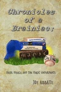 bokomslag Chronicles of a Brainiac: Mark Dibble and the Magic Underpants
