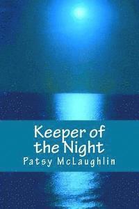 Keeper of the Night 1