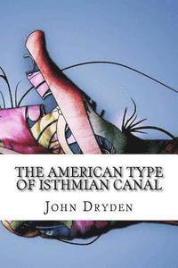 bokomslag The American Type of Isthmian Canal