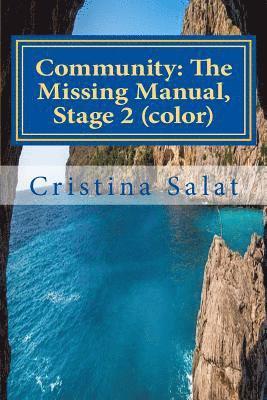 Cristina Salat - Community: The Missing Manual, Stage 2 (color): Closing/Opening Kingdoms, Häftad