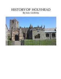 bokomslag A History of Holyhead