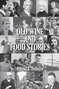 bokomslag Old Wine and Food Stories