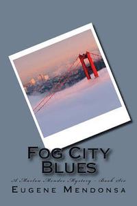 bokomslag Fog City Blues