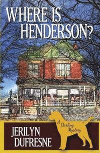 Where Is Henderson? 1