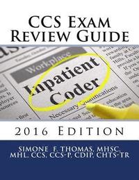 bokomslag CCS Exam Review Guide 2016 Edition