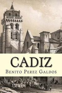 Benito Perez Galdos, Nancy De Sousa - Cadiz, Häftad